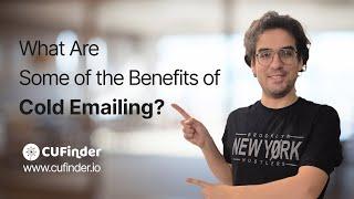 What is cold emailing and its benefits?