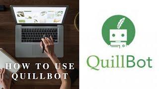 How to use QuillBot | QuillBot Paraphrasing Tool