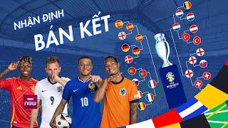 Nhận định Tây Ban Nha vs Pháp, Anh vs Hà Lan - Bán kết EURO 2024 | VTC Now