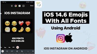 iOS 14.6 Emojis with all Fonts in Instagram Story | iOS Instagram 