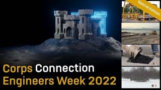 Corps Connection Engineers Week Special 2022