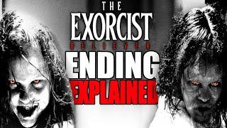 THE EXORCIST BELIEVER ENDING EXPLAINED! THE EXORCIST MOVIE 2023 BREAKDOWN (SPOILERS)