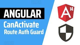 How to use Angular 14 canActivate guard | Auth Guard