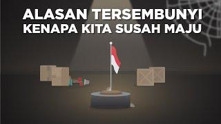 Alasan Tersembunyi Kenapa Kita Susah Maju (ft. Inspect History & Indika Foundation)