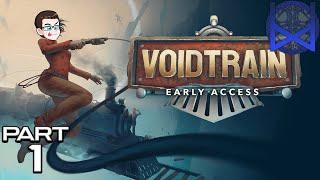 Voidtrain early access gameplay Part 1