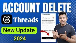 Threads Account Delete Kaise Kare Permanently | How To Delete Threads Account 2024