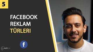 HANGİ Durumda HANGİ Reklam TÜRÜNÜ Kullanmalıyız? - Facebook Reklam Türleri