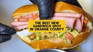 The Best New Sandwich Shop in Orange County