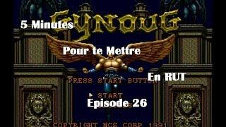 [5 Minutes pour te mettre en RUT #26] - Gynoug (Megadrive)