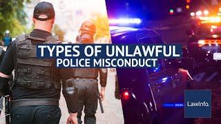 Types of Unlawful Police Misconduct | LawInfo