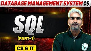 Database Management System 05 |  SQL (Part 01) | GATE 2025 Series | CS & IT