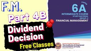 #4B Dividend Decision | FM Free Lectures | Dividend #cainterfreeclasses | ICAI Module Illustrations