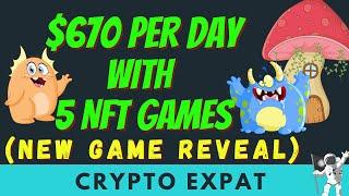 Still Making $670 A Day With 5 NFT Blockchain Games (New one Revealed In This Video)