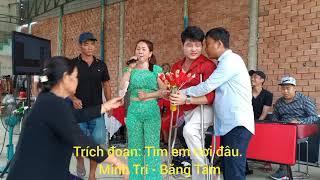 Danh ca Vọng cổ Minh Trí gặp Danh ca Vọng cổ Vĩnh Lộc ( Bình Chánh). TD: Tìm em nơi đâu.