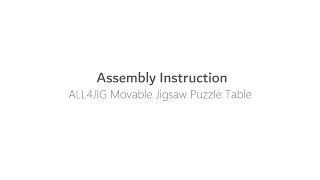 Assembly Instruction of Movable Jigsaw Puzzle Table