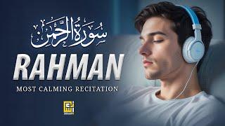 Surat Rahman | سورة الرحمن أجمل تلاوه رائعه جدا وهادئه تريح القلب 