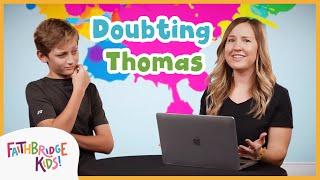 God's Story: Doubting Thomas