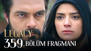 Emanet 359. Bölüm Fragmanı | Legacy Episode 359 Promo