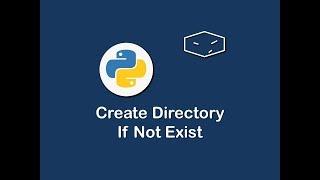 create directory if not exist in python 