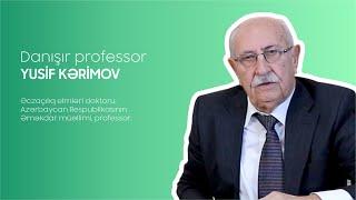 #DanışırHerbaFlora | Əczaçılıq elmlər doktoru, professor Yusif Kərimov