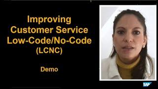 Low-Code/No-Code: How to Improve Customer Service Without Writing a Single Line of Code (LCNC)