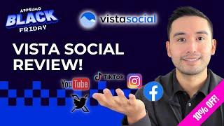 Vista Social Review & Demo - Appsumo Black Friday Deal 2023 (10% OFF!) 