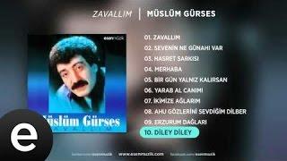 Diley Diley (Müslüm Gürses) Official Audio #dileydiley #müslümgürses - Esen Müzik