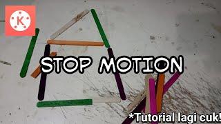STOP MOTION - Cara Buat Stop Motion Di Kinemaster