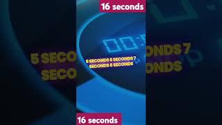 16 seconds