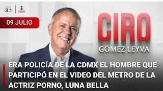 Ciro Gómez Leyva en Imagen Noticias | Programa Completo 09/JULIO/2024