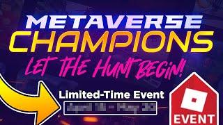 [EVENT] Roblox Metaverse Champions / Egg Hunt 2021 RELEASE DATE