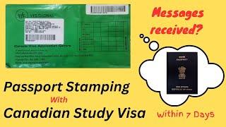 Messages Received During Passport Stamping | Visa Sticker | Time Taken For Visa Stamping | #canada