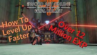 How To Level Up Faster [Sword Art Online: Fatal Bullet]