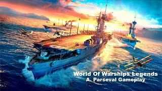 World Of Warships Legends - A. Parseval Game Play