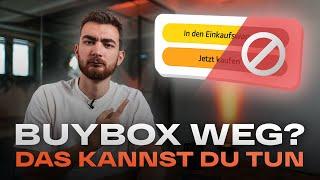 Lösung: Buybox oder "Jetzt Kaufen" Button ist weg? Hier die Lösung für Amazon Verkäufer!