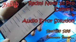 Redmi Note 10 Pro Camera Error and No Audio Solution