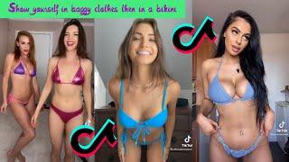 Show yourself in baggy clothes then in a bikini - TikTok Compilation