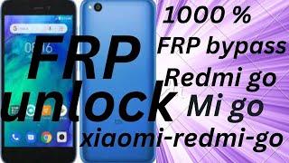 xiaomi-redmi-go frp bypass/redmi go unlock frp lock