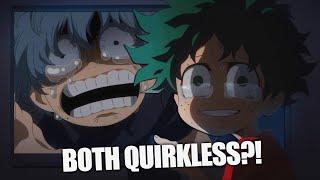 Why Deku AND Shigaraki Were Born Quirkless Explained - My Hero Academia Chapter 350 Spoilers