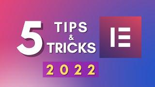 5 SUPER Easy Elementor Tips and Tricks in 2 Minutes | Elementor Tutorial 2022