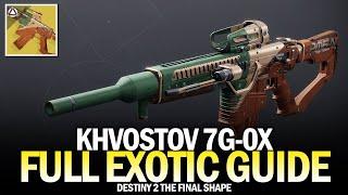 How To Get Exotic Khvostov 7G-0X - Full Quest Guide  [Destiny 2]