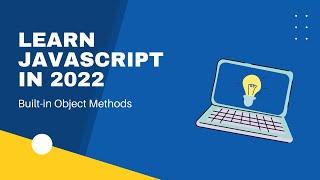 Using Built-in Object Methods in JavaScript, Codecademy's Learn JavaScript Built-in Object Methods