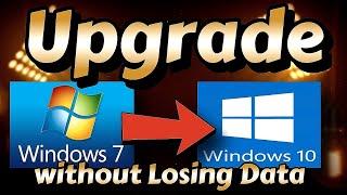 Upgrade Windows 7 to Windows 10 Without Losing Data | Fix Media Creation Tool Errors