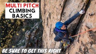 Multi Pitch Climbing Basics