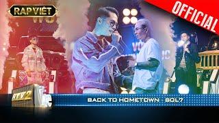 "Thầy" Sol7 da diết với Back To Hometown khiến bộ 6 lặng người | Rap Việt - Mùa 2 [Live Stage]