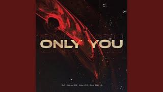 Only You