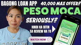 PESO MOCA New Loan App, Legit Ba?