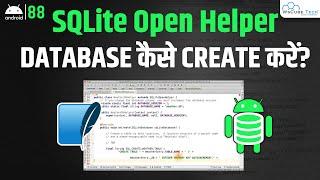 SQLite Open Helper: How to Create Database in Android? | Android SQLite Tutorial