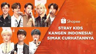 Stray Kids (스트레이 키즈) Curhat Kangen Indonesia (ENG SUB) | Shopee 11.11 Big Sale TV Show