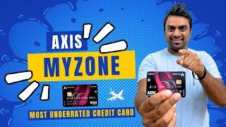 Axis My Zone Credit Card || Most Underrated Credit Card || 2024